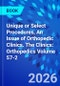 Unique or Select Procedures, An Issue of Orthopedic Clinics. The Clinics: Orthopedics Volume 57-2 - Product Thumbnail Image