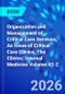 Organization and Management of Critical Care Services, An Issue of Critical Care Clinics. The Clinics: Internal Medicine Volume 42-2 - Product Thumbnail Image