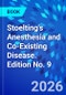 Stoelting's Anesthesia and Co-Existing Disease. Edition No. 9 - Product Thumbnail Image