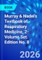 Murray & Nadel's Textbook of Respiratory Medicine, 2-Volume Set. Edition No. 8 - Product Image