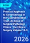 Practical Approach to Controversies in the Gastrointestinal Tract, An Issue of Surgical Pathology Clinics. The Clinics: Surgery Volume 19-3 - Product Thumbnail Image