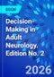 Decision-Making in Adult Neurology. Edition No. 2 - Product Image