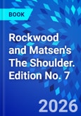 Rockwood and Matsen's The Shoulder. Edition No. 7- Product Image