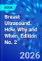 Breast Ultrasound. How, Why and When. Edition No. 2 - Product Image