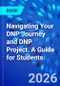 Navigating Your DNP Journey and DNP Project. A Guide for Students - Product Thumbnail Image