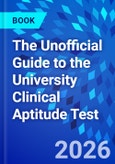 The Unofficial Guide to the University Clinical Aptitude Test- Product Image