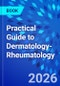 Practical Guide to Dermatology-Rheumatology - Product Image