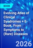 Evolving Atlas of Clinical Syndromes + E-Book. From Symptoms to (Rare) Diseases- Product Image