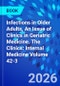 Infections in Older Adults, An Issue of Clinics in Geriatric Medicine. The Clinics: Internal Medicine Volume 42-3 - Product Thumbnail Image