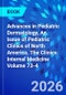 Advances in Pediatric Dermatology, An Issue of Pediatric Clinics of North America. The Clinics: Internal Medicine Volume 73-4 - Product Thumbnail Image
