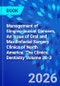 Management of Gingivo-buccal Cancers, An Issue of Oral and Maxillofacial Surgery Clinics of North America. The Clinics: Dentistry Volume 38-3 - Product Thumbnail Image
