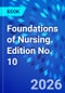 Foundations of Nursing. Edition No. 10 - Product Image
