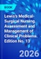 Lewis's Medical-Surgical Nursing. Assessment and Management of Clinical Problems. Edition No. 13 - Product Image