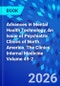 Advances in Mental Health Technology, An Issue of Psychiatric Clinics of North America. The Clinics: Internal Medicine Volume 49-2 - Product Thumbnail Image