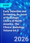 Early Detection and Screening, An Issue of Radiologic Clinics of North America. The Clinics: Radiology Volume 64-3 - Product Image