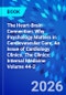 The Heart-Brain Connection: Why Psychology Matters in Cardiovascular Care, An Issue of Cardiology Clinics. The Clinics: Internal Medicine Volume 44-2 - Product Thumbnail Image