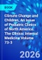 Climate Change and Children, An Issue of Pediatric Clinics of North America. The Clinics: Internal Medicine Volume 73-3 - Product Thumbnail Image