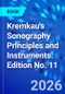 Kremkau's Sonography Principles and Instruments. Edition No. 11 - Product Image