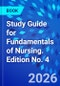 Study Guide for Fundamentals of Nursing. Edition No. 4 - Product Thumbnail Image