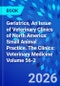 Geriatrics, An Issue of Veterinary Clinics of North America: Small Animal Practice. The Clinics: Veterinary Medicine Volume 56-2 - Product Thumbnail Image