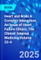 Heart and Brain A Complex Interaction, An issue of Heart Failure Clinics. The Clinics: Internal Medicine Volume 22-4 - Product Thumbnail Image