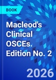 Macleod's Clinical OSCEs. Edition No. 2- Product Image