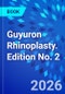 Guyuron Rhinoplasty. Edition No. 2 - Product Thumbnail Image