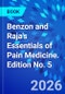 Benzon and Raja's Essentials of Pain Medicine. Edition No. 5 - Product Image