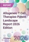 Allogeneic T Cell Therapies Patent Landscape Report 2026 Edition - Product Thumbnail Image