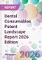 Dental Consumables Patent Landscape Report 2026 Edition - Product Thumbnail Image