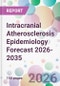 Intracranial Atherosclerosis Epidemiology Forecast 2026-2035 - Product Thumbnail Image