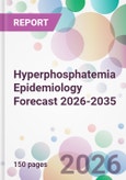 Hyperphosphatemia Epidemiology Forecast 2026-2035- Product Image