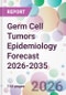 Germ Cell Tumors Epidemiology Forecast 2026-2035 - Product Thumbnail Image