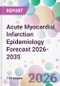 Acute Myocardial Infarction Epidemiology Forecast 2026-2035 - Product Thumbnail Image