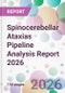 Spinocerebellar Ataxias Pipeline Analysis Report 2026 - Product Thumbnail Image