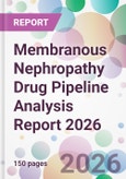 Membranous Nephropathy Drug Pipeline Analysis Report 2026- Product Image