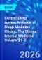 Central Sleep Apnea, An Issue of Sleep Medicine Clinics. The Clinics: Internal Medicine Volume 21-3 - Product Thumbnail Image