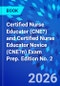 Certified Nurse Educator (CNE?) and Certified Nurse Educator Novice (CNE?n) Exam Prep. Edition No. 2 - Product Thumbnail Image