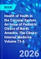 Health of Youth in the Carceral System, An Issue of Pediatric Clinics of North America. The Clinics: Internal Medicine Volume 73-6 - Product Image