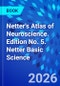 Netter's Atlas of Neuroscience. Edition No. 5. Netter Basic Science - Product Image