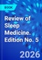 Review of Sleep Medicine. Edition No. 5 - Product Image