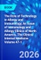 The Role of Technology in Allergy and Immunology, An Issue of Immunology and Allergy Clinics of North America. The Clinics: Internal Medicine Volume 47-1 - Product Thumbnail Image