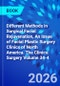 Different Methods in Surgical Facial Rejuvenation, An Issue of Facial Plastic Surgery Clinics of North America. The Clinics: Surgery Volume 34-4 - Product Thumbnail Image