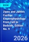 Zipes and Jalife's Cardiac Electrophysiology: From Cell to Bedside. Edition No. 9 - Product Image