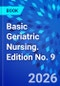 Basic Geriatric Nursing. Edition No. 9 - Product Thumbnail Image