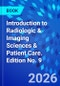 Introduction to Radiologic & Imaging Sciences & Patient Care. Edition No. 9 - Product Image