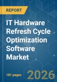 IT Hardware Refresh Cycle Optimization Software - Market Share Analysis, Industry Trends & Statistics, Growth Forecasts (2026-2031)- Product Image