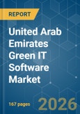 United Arab Emirates Green IT Software - Market Share Analysis, Industry Trends & Statistics, Growth Forecasts (2026-2031)- Product Image