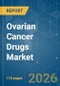 Ovarian Cancer Drugs - Market Share Analysis, Industry Trends & Statistics, Growth Forecasts (2026-2031) - Product Thumbnail Image