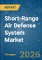 Short-Range Air Defense System (SHORAD) - Market Share Analysis, Industry Trends & Statistics, Growth Forecasts (2025-2030) - Product Thumbnail Image